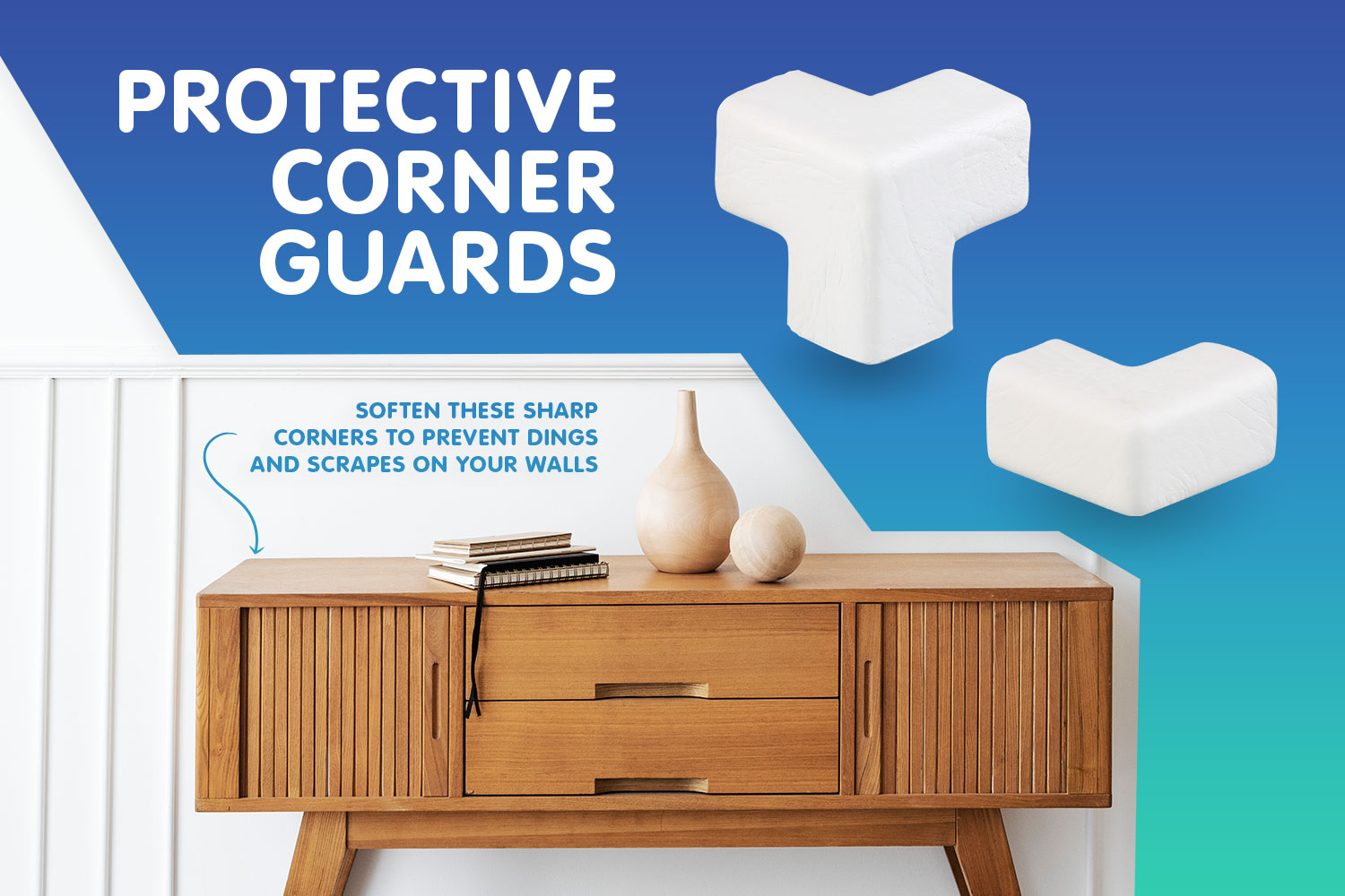 Soften & Protect with our Protective Corner Guards