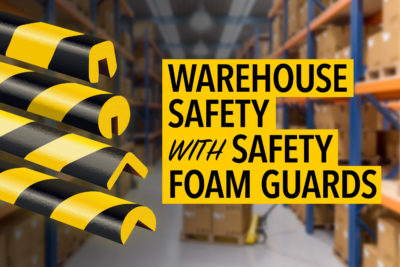 Warehouse Safety with Safety Foam Guards