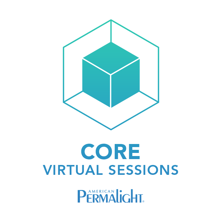 Core Sessions | American PERMALIGHT® Virtual Education Sessions