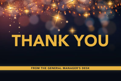 From the General Manager's Desk: Thank You for Making 2021 a Memorable Year