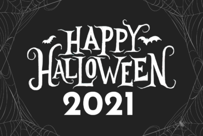 Have a Safe & Fun Halloween 2021