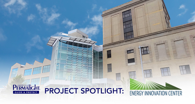 PERMALIGHT® Project Spotlight: Energy Innovation Center in Pittsburgh, PA